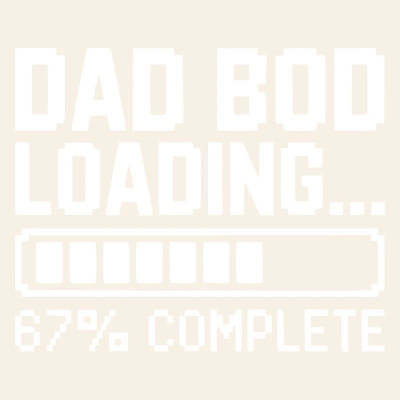 Dad Bod Loading
