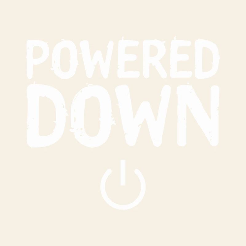 Powered Down Power Status Off