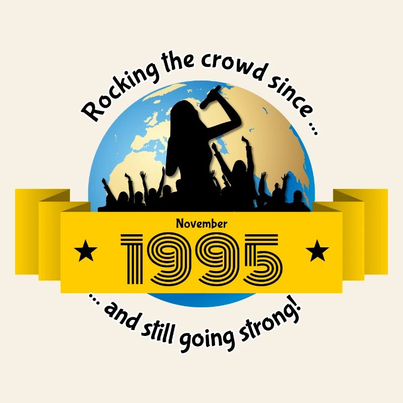 30. Geburtstag Rocking the crowd since 11/1995