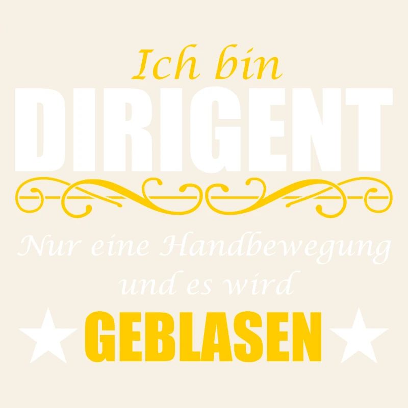 Dirigent lustiger Spruch Wortwitz Ironie Blasmusik