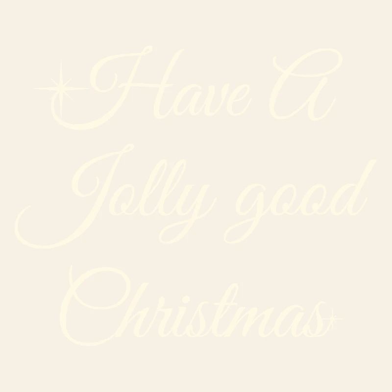 Have A Jolly Christmas Script