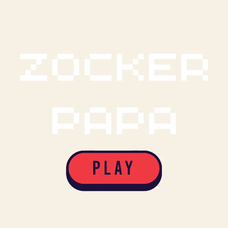 Zocker Papa
