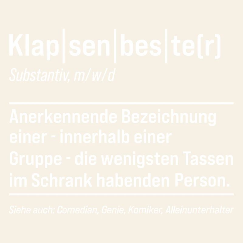 Klapenbester Definition Fun Sayings