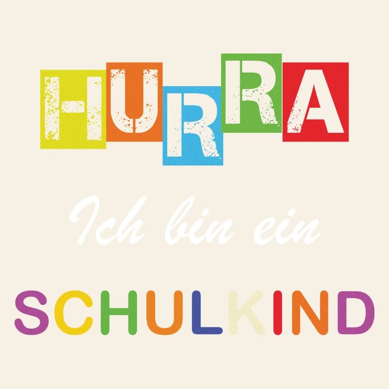 Hurra ich bin ein Schulkind Einschulung Schule