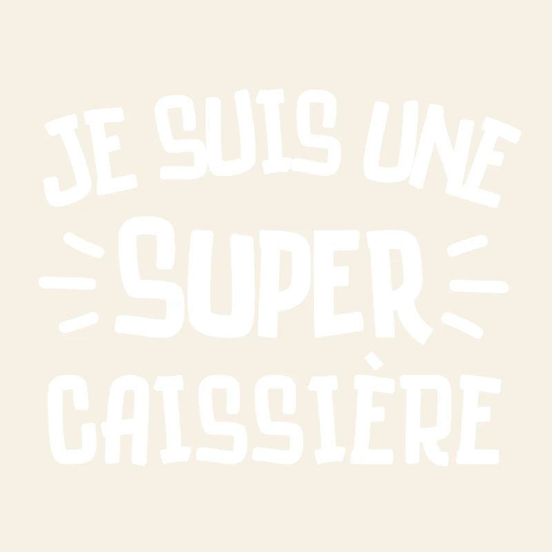 caissière, super caissière