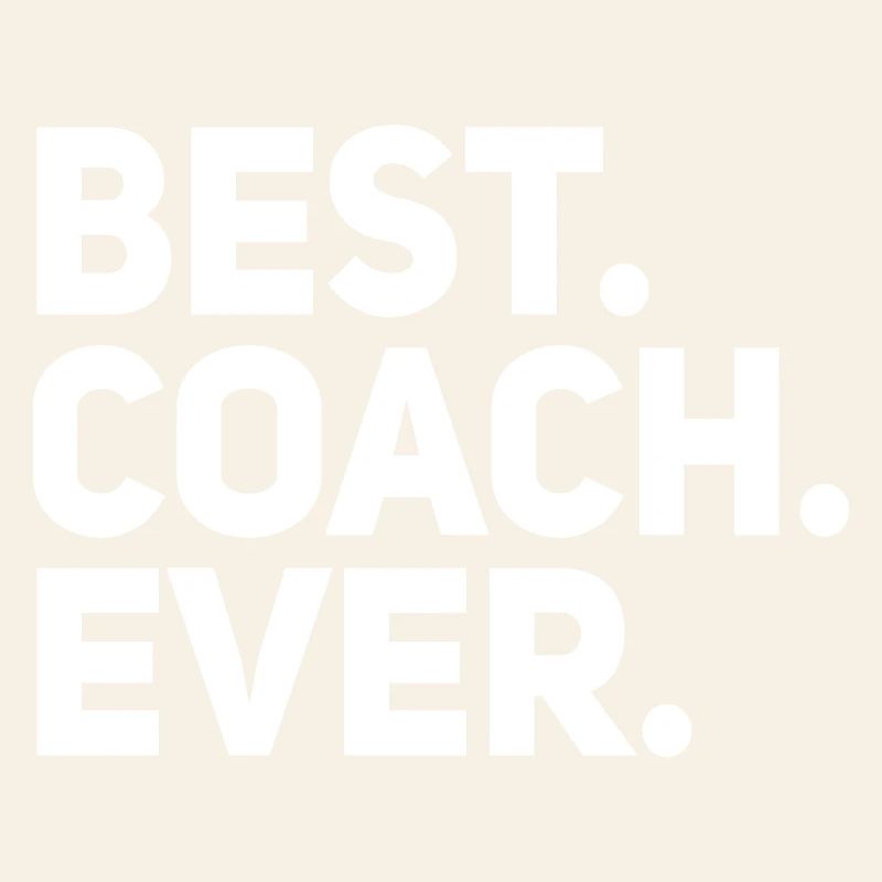 Best Coach Ever
