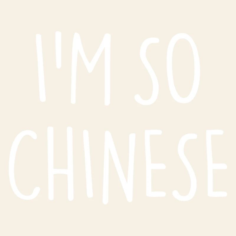 JE SUIS TELLEMENT CHINOIS