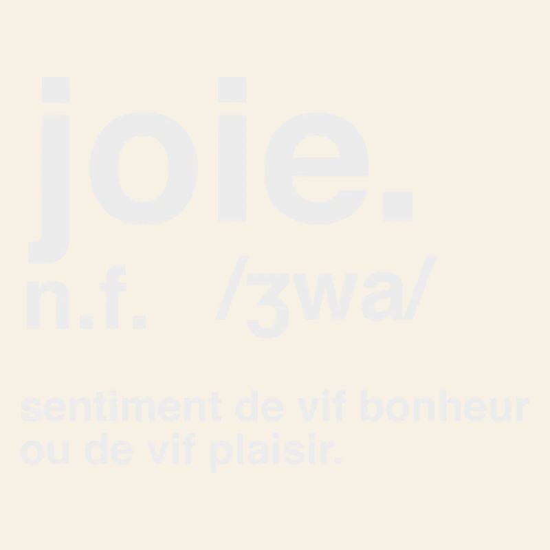 Joie Définition Style Dictionnaire 