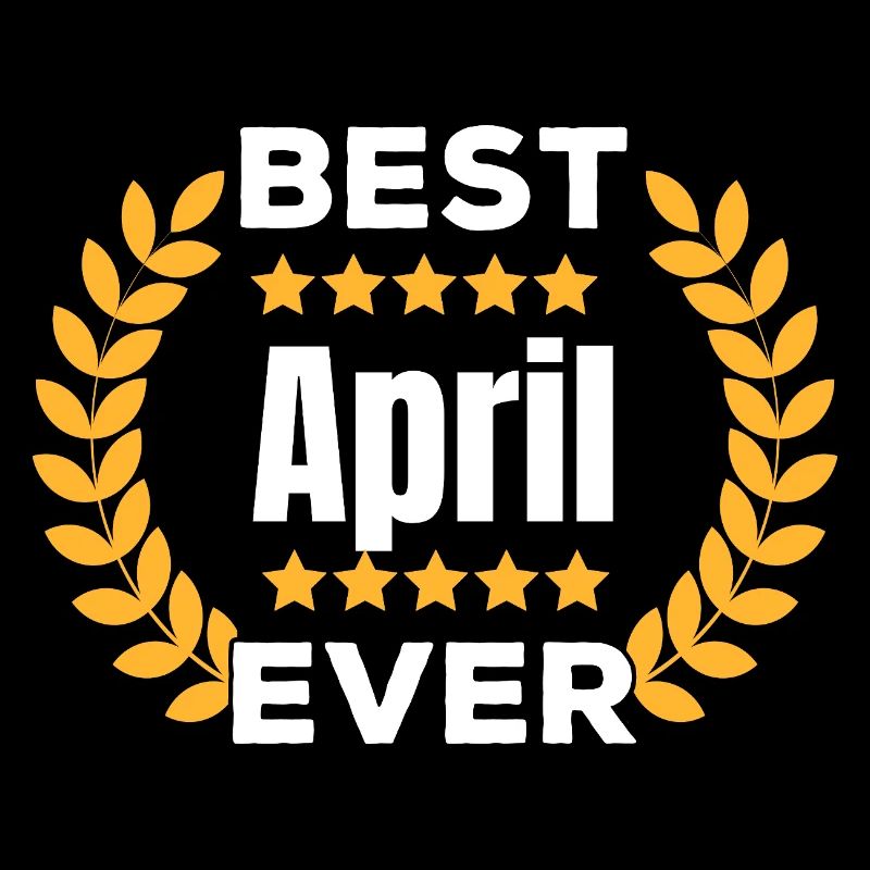 Best April Ever Legend Name Gift