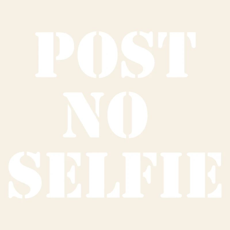 Post No Selfie - Urban Stencil White