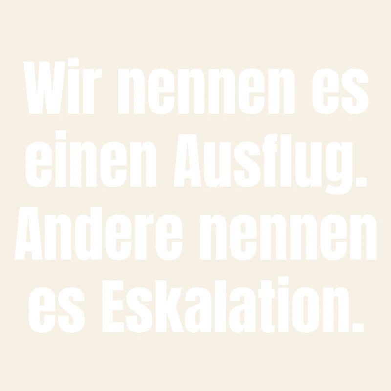 Ausflug oder Eskalation Typografie