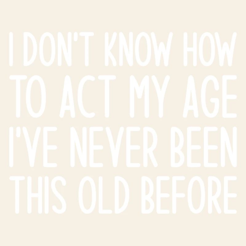 Ich war noch nie so alt vor Tee