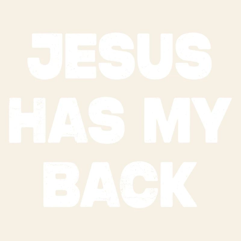 Jesus Has My Back