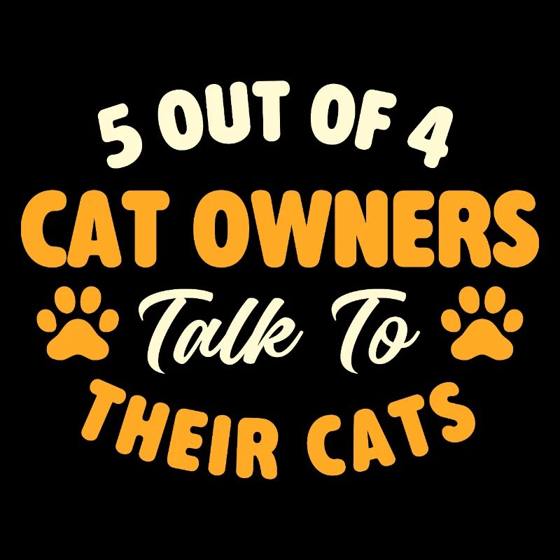 5 von 4 Katzenbesitzern sprechen mit Katzenhumor