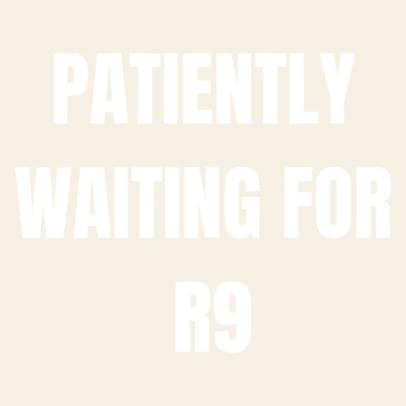 Attendre patiemment R9