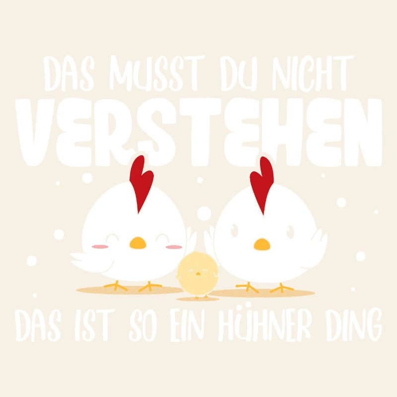 Hühnerflüsterer Huhn Hühnerhalter Hühner