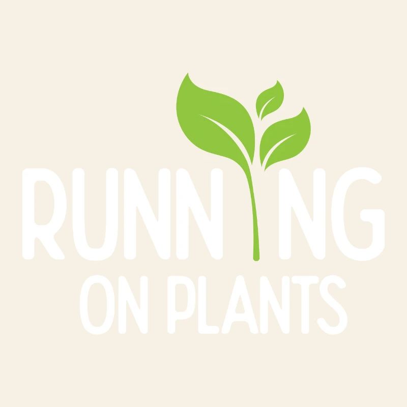 Running On Plants