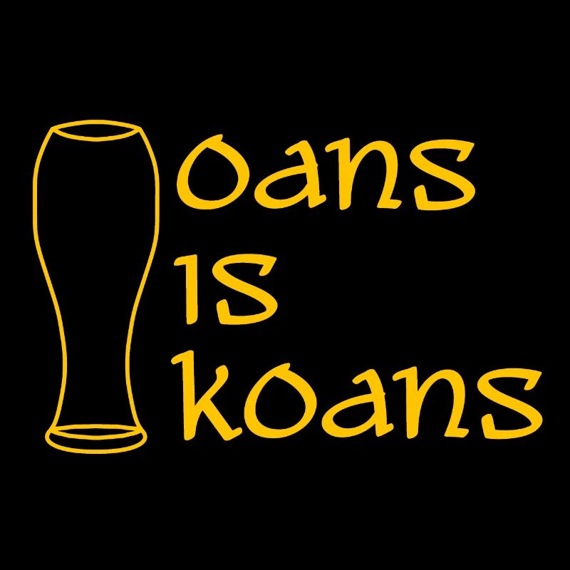 oans is koans - eins ist keins - Dialekt