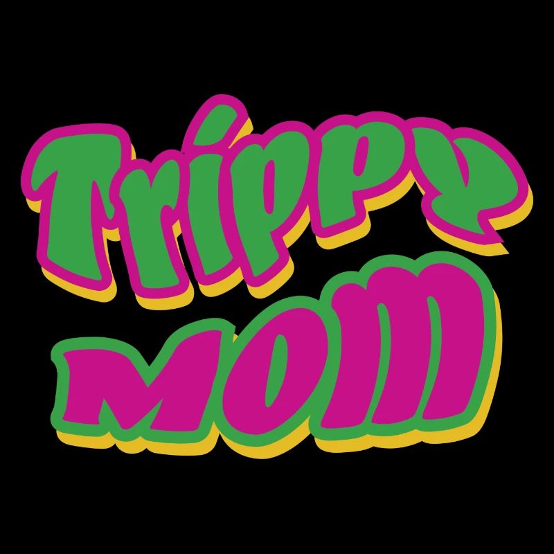 Trippy Mom 2