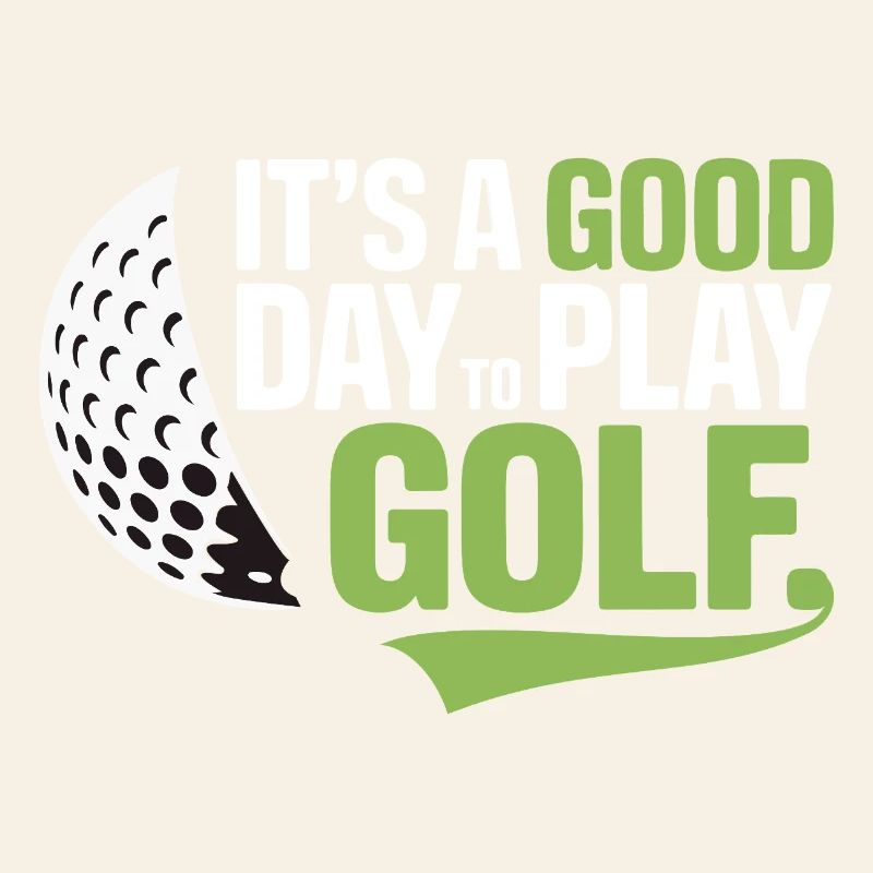 It's a Good Day to Play Golf