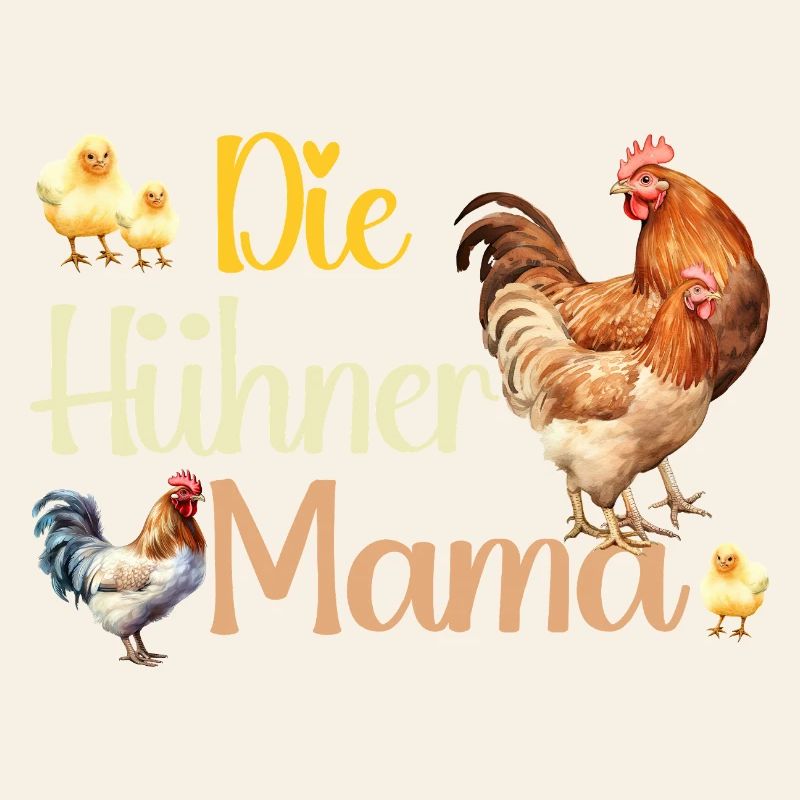 Die Hühner Mama Muttertag Mutterschaft Mama