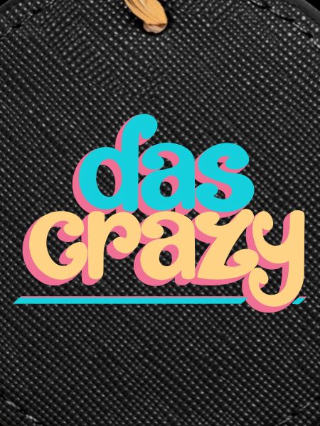 Das crazy