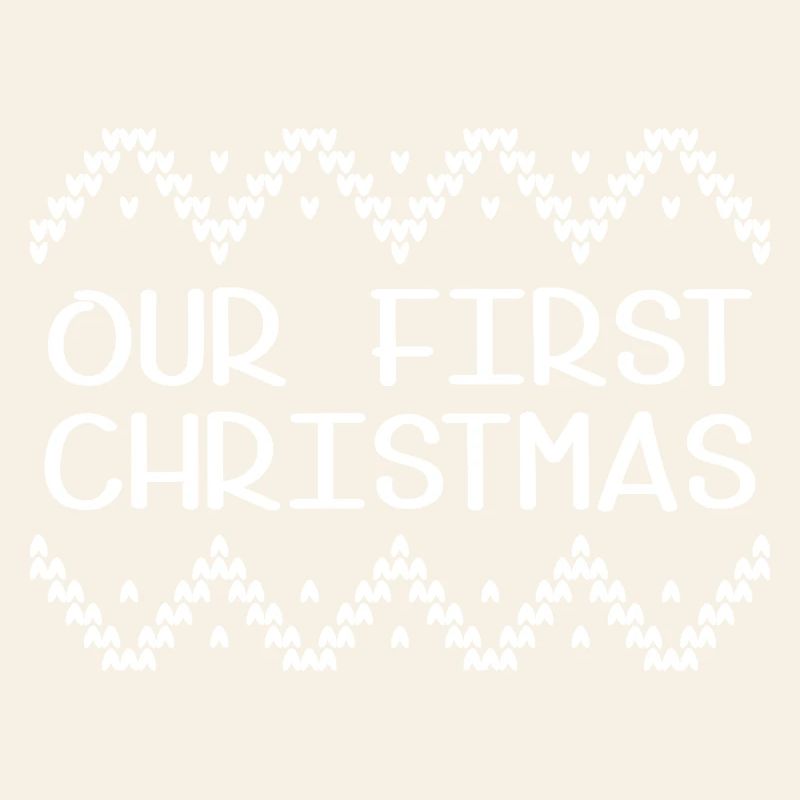 Our First Christmas