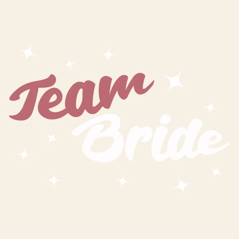 Team Bride