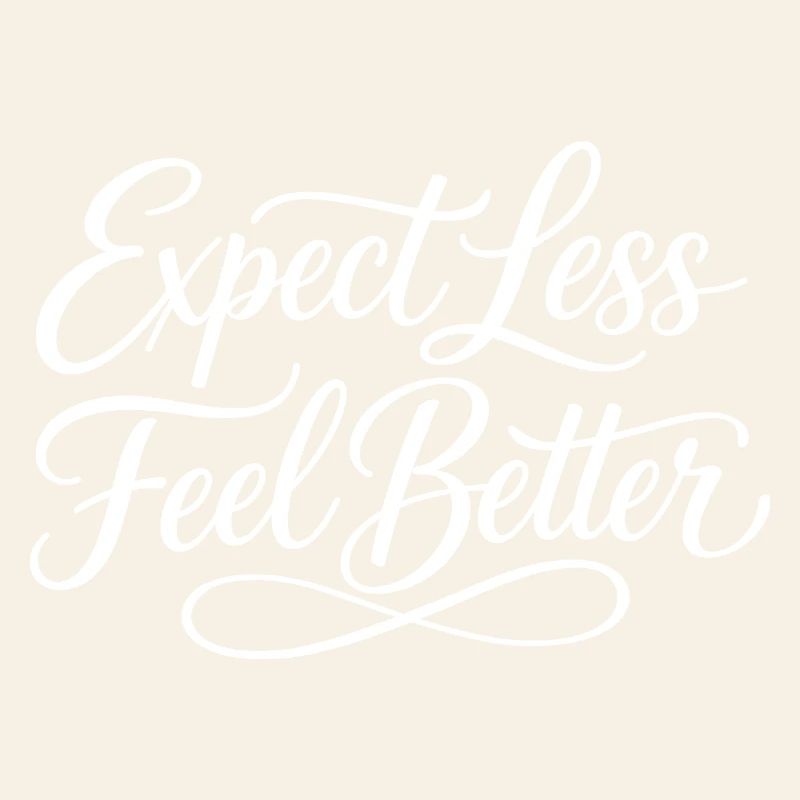 Sarcasm – Expect less, feel better – Lu