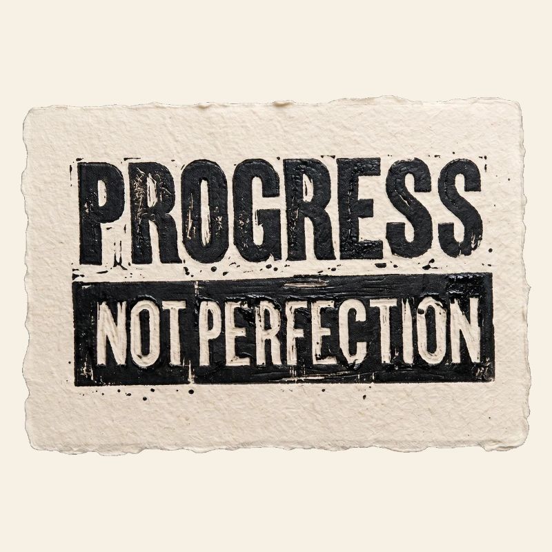 Progrès-pas-perfection