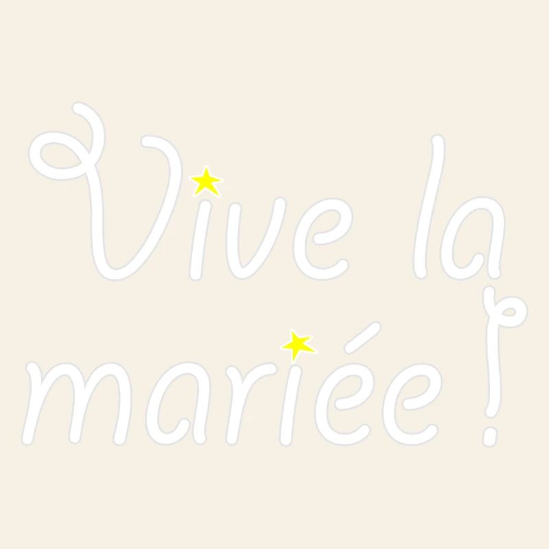 Vive la mariée !