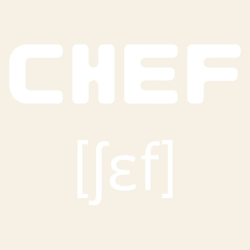 Chef - Chef - Chef - Chef - Hobby Chef