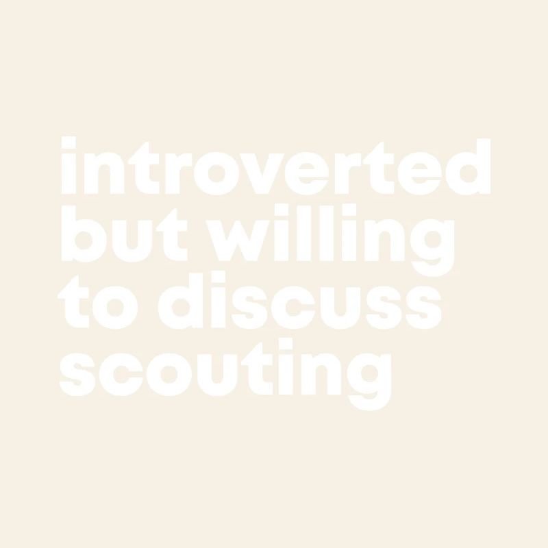 Scouting Scouting Scouting