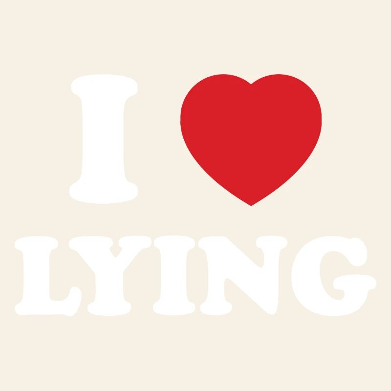 Expression de Liberation, I Love Lying