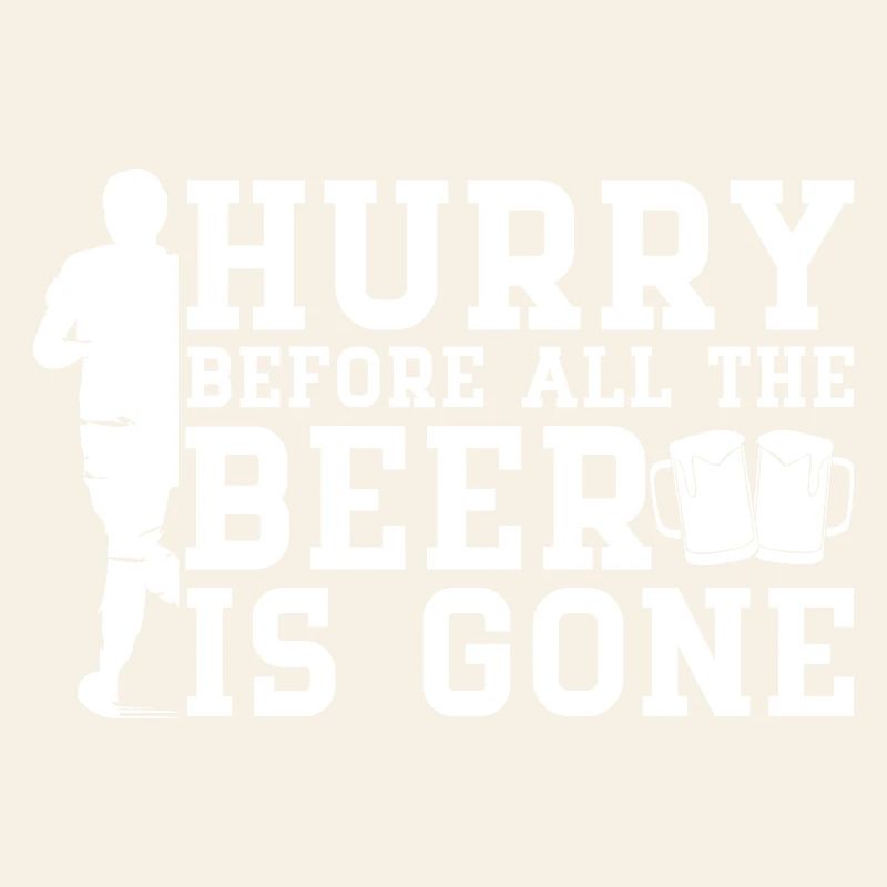 Marathon Hurry Before All Beer Is Gone Running