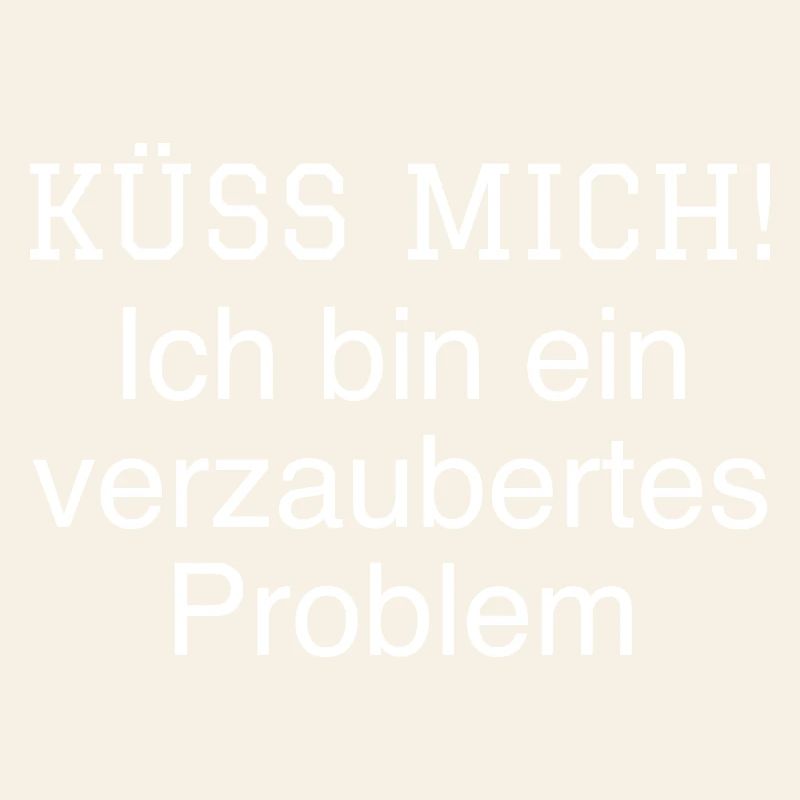 Küss mich ich bin ein verzaubertes Problem