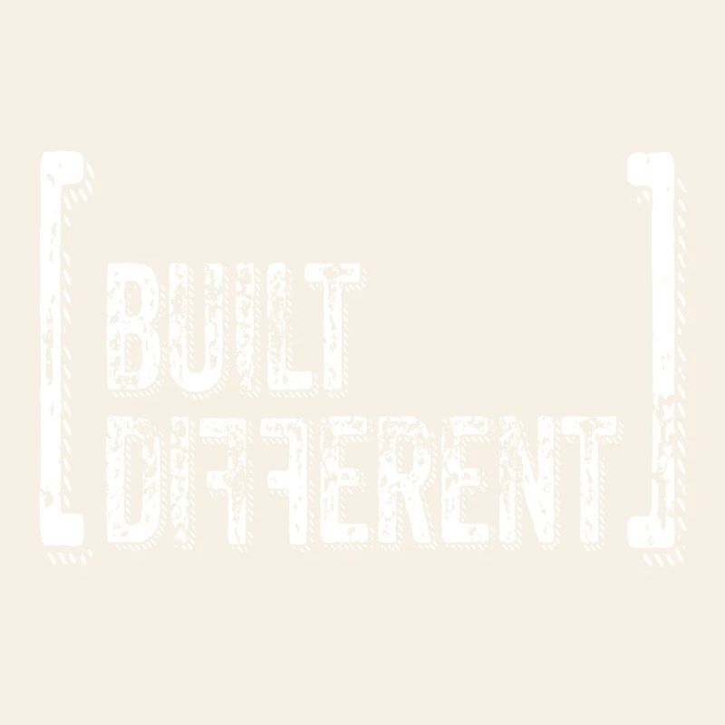 Built Different Distressed Quote