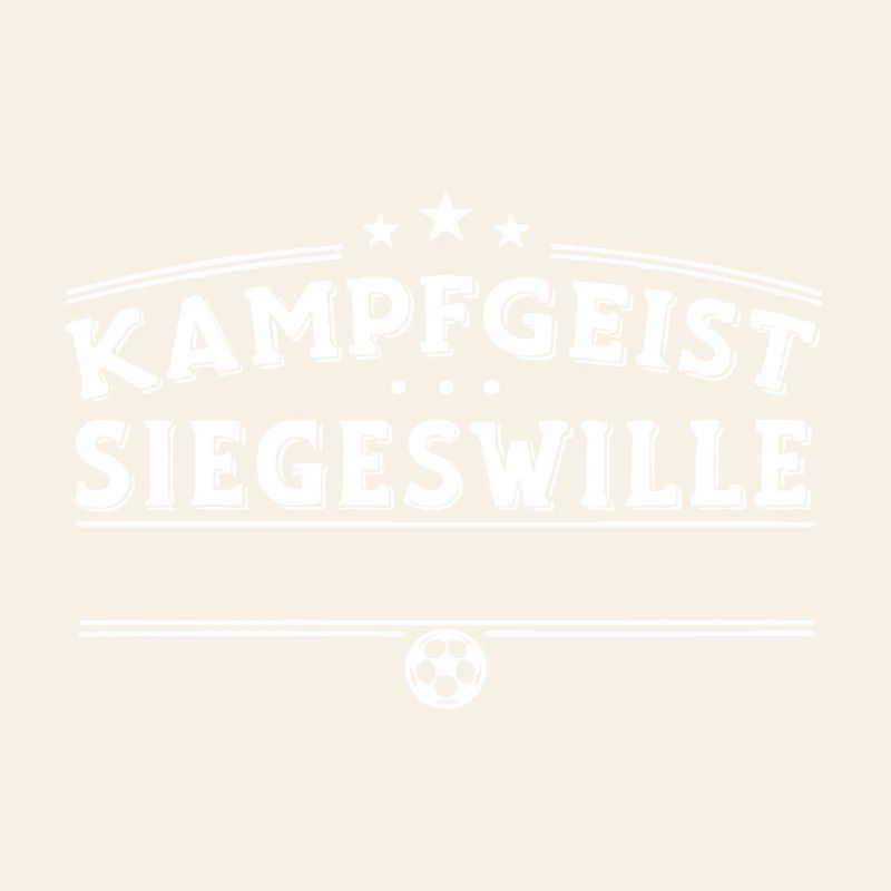 Kampfgeist - Siegeswille - YOUR TEXT 