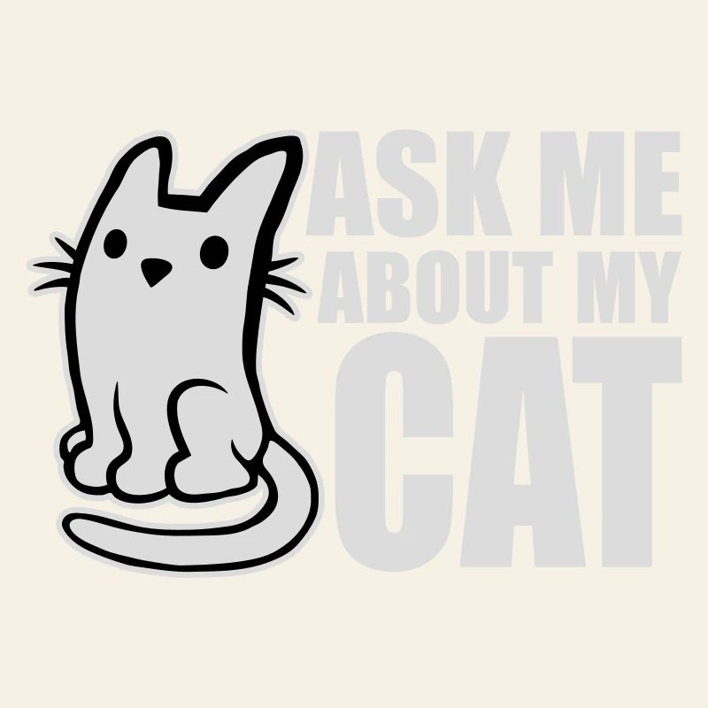 Demandez-moi pour mon chat Chat Amour des animaux Animaux