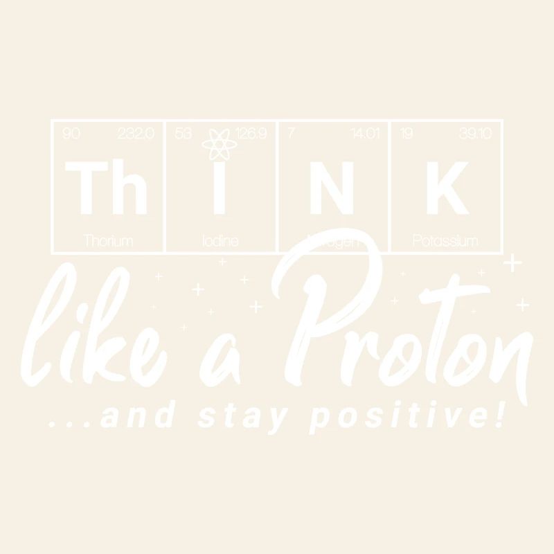 THINK Positive - chemische Elemente