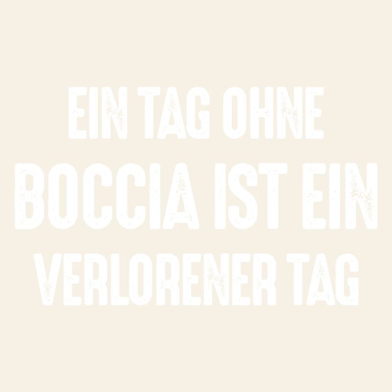 Ein Tag ohne Boccia ist ein verlorener Tag