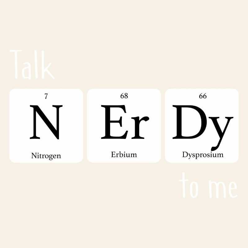 Elements Talk nerdy to me