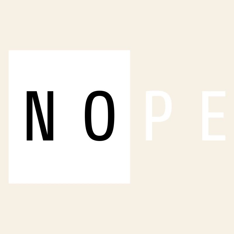Nope White Geschenk