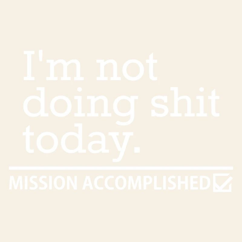 Merde aujourd’hui – Procrastination, Drôle de dicton, Design