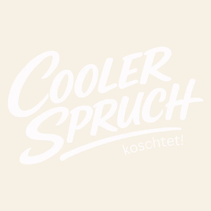 Cool saying koschtet – dialect irony design