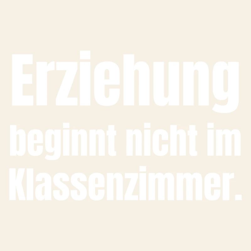 Erziehung beginnt nicht im Klassenzimmer