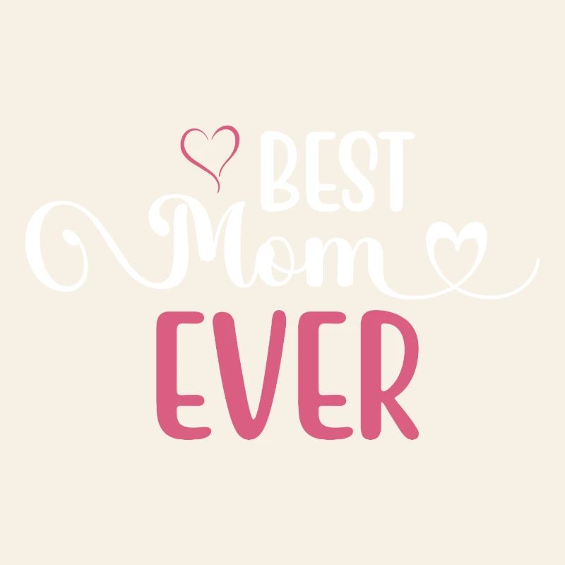 Die beste Mutter aller Zeiten