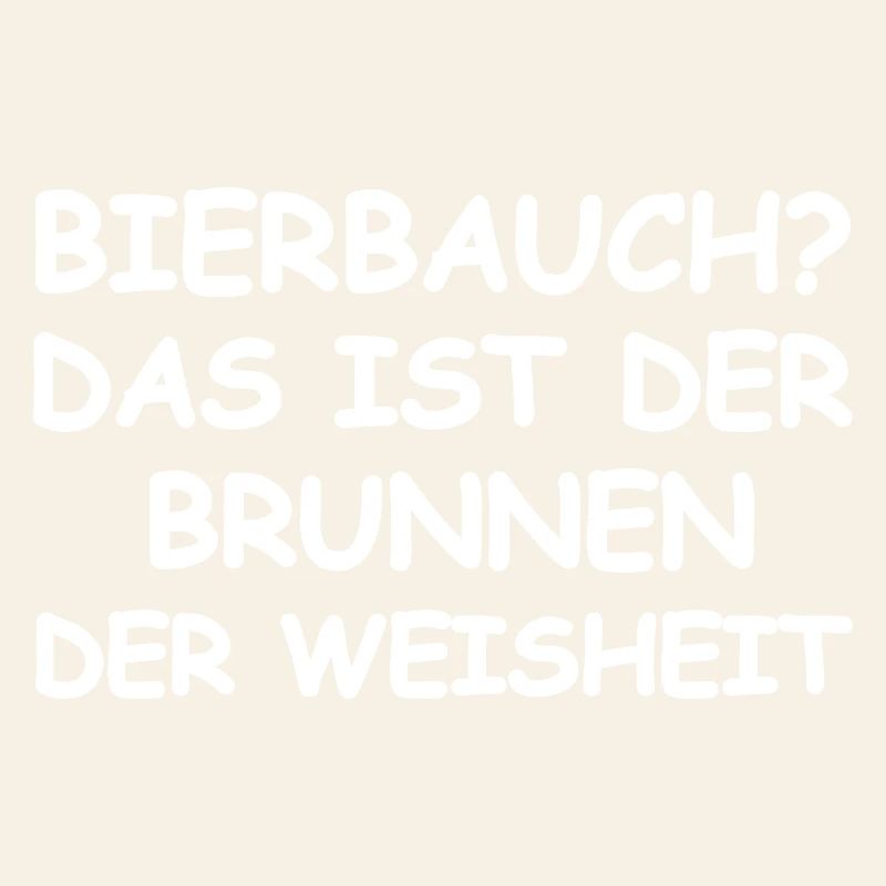Bierbauch Spruch