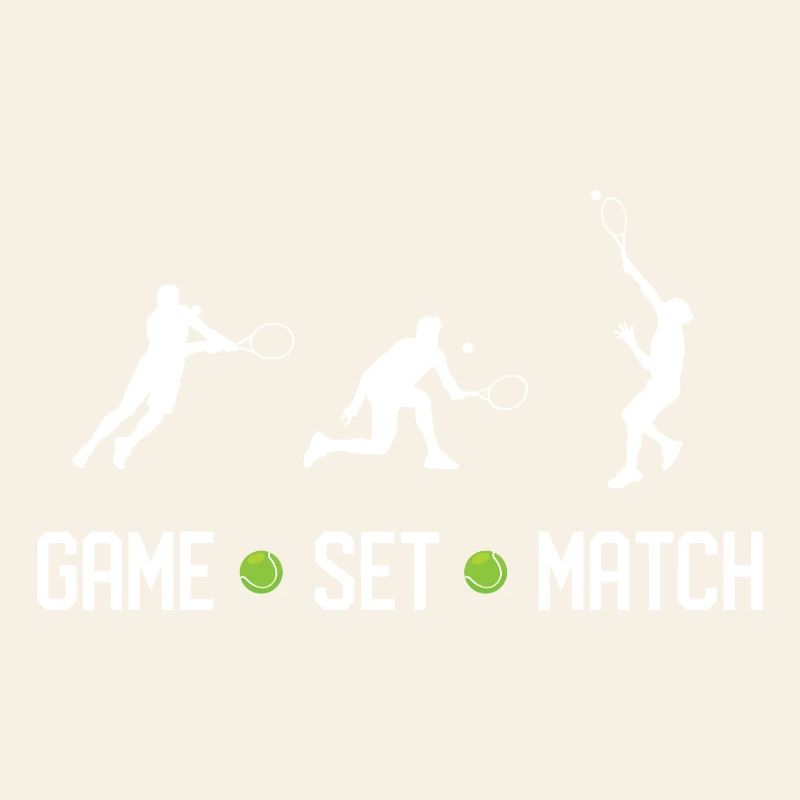 Tennis - Game Set Match