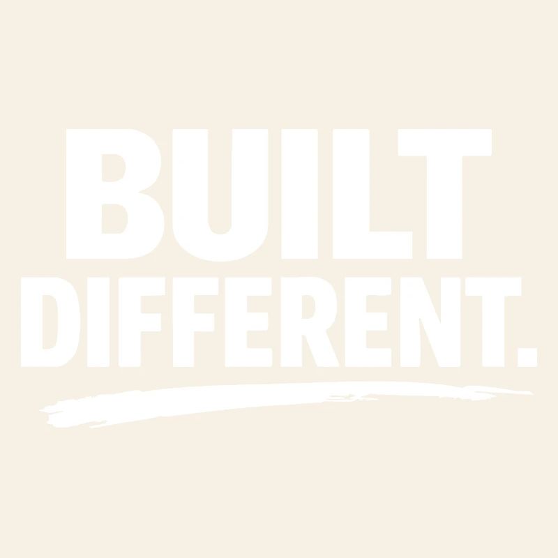 Built Differently